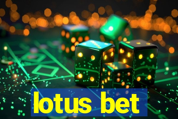 lotus bet